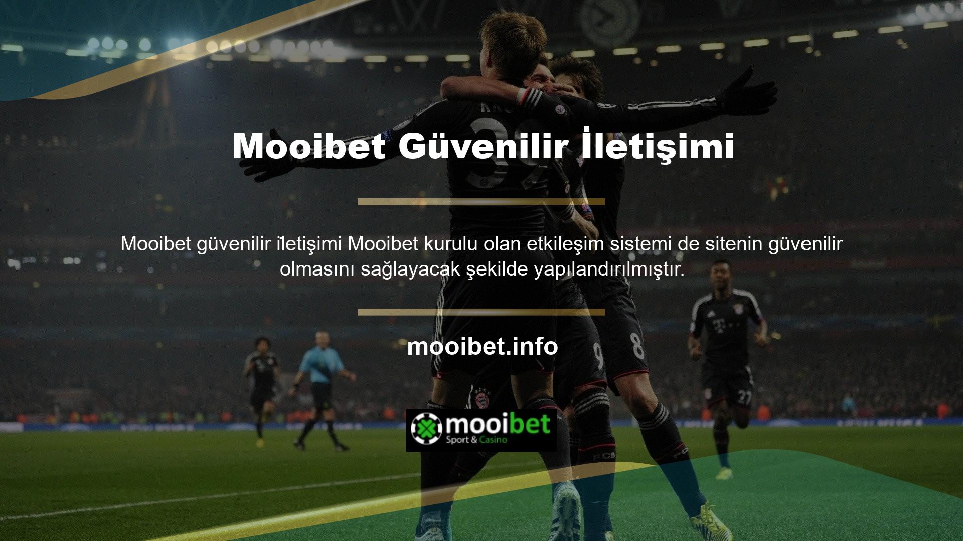 Mooibet, web sitesinde yaşayabileceğiniz her türlü sorunu müşteri hizmetleri departmanımız aracılığıyla çözebilir
